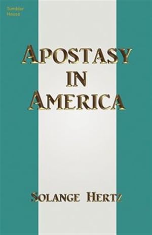 Bild des Verkufers fr Apostasy in America zum Verkauf von GreatBookPrices