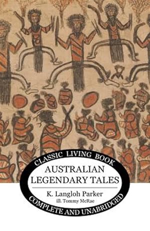 Seller image for Australian Legendary Tales for sale by GreatBookPrices