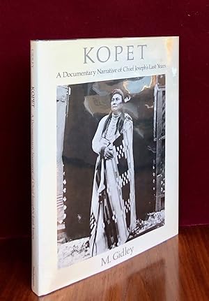 Imagen del vendedor de Kopet A Documentary Narrative of Chief Joseph's Last Years a la venta por Long Brothers Fine & Rare Books, ABAA