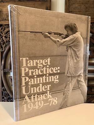 Imagen del vendedor de Target Practice: Painting Under Attack 1949-78 a la venta por Long Brothers Fine & Rare Books, ABAA