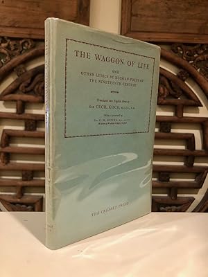 Seller image for The Waggon of Life and Other Lyrics by Russian Poets of the Nineteenth Century for sale by Long Brothers Fine & Rare Books, ABAA