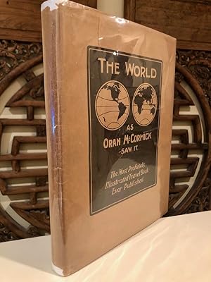 Imagen del vendedor de The World as Oran McCormick Saw It -- SIGNED Copy a la venta por Long Brothers Fine & Rare Books, ABAA