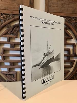 Bild des Verkufers fr Inventory and Survey of Historic Shipwreck Sites zum Verkauf von Long Brothers Fine & Rare Books, ABAA