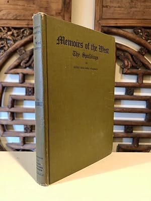 Seller image for Memoirs of the West The Spaldings for sale by Long Brothers Fine & Rare Books, ABAA