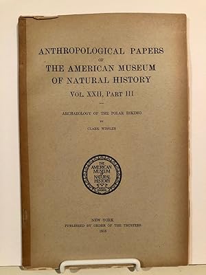 Archaeology of the Polar Eskimo; Anthropological Papers of the American Museum of Natural History...