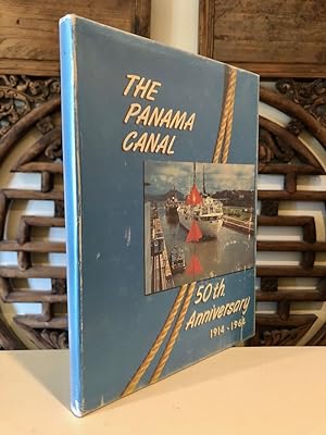 The Panama Canal Fiftieth Anniversary
