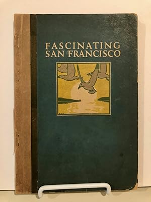Seller image for Fascinating San Francisco for sale by Long Brothers Fine & Rare Books, ABAA