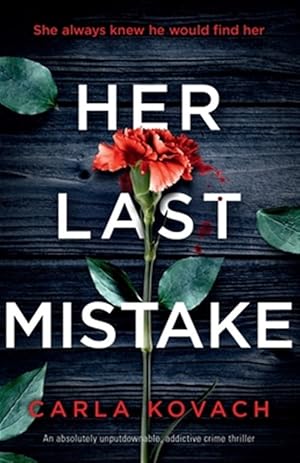 Seller image for Her Last Mistake: An absolutely unputdownable, addictive crime thriller for sale by GreatBookPrices