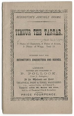 Timour the Tartar, a Grand Melo-Drama in Two Acts . . . Adapted only for Redington's Character an...