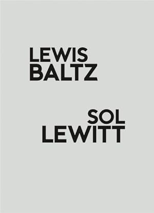 Seller image for Lewis Baltz / Sol Lewitt for sale by GreatBookPrices