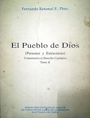 Seller image for El Pueblo de Dios ( Personas y estructuras ). Comentarios al Derecho Cannico. Tomo II for sale by Librera Monte Sarmiento