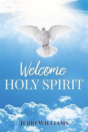Bild des Verkufers fr Welcome Holy Spirit zum Verkauf von GreatBookPrices
