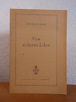 Seller image for Vom sicheren Leben [nach einem in der Evangelischen Akademie in Hermannsburg im Februar 1947 gehaltenen Vortrag] for sale by Antiquariat Weber