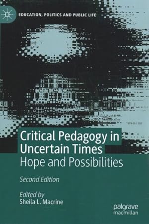 Seller image for Critical Pedagogy in Uncertain Times : Hope and Possibilities for sale by GreatBookPrices