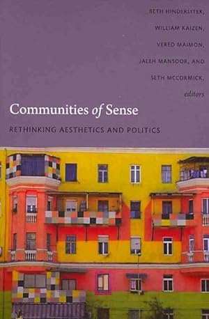 Seller image for Communities of Sense : Rethinking Aesthetics and Politics for sale by GreatBookPrices