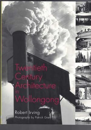 Image du vendeur pour Twentieth Century Architecture in Wollongong mis en vente par Berry Books