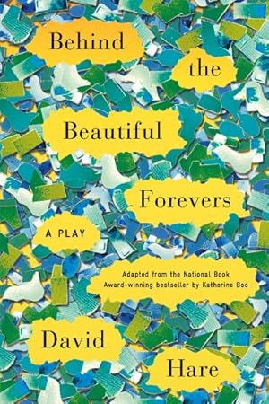 Seller image for Behind the Beautiful Forevers : A Play for sale by GreatBookPrices