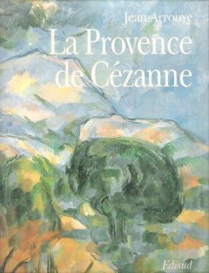 Seller image for La Provence De CEZANNE for sale by Au vert paradis du livre