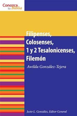 Image du vendeur pour Filipenses, Colosenses, 1 y 2 Tesalonicenses, Filemon -Language: Spanish mis en vente par GreatBookPrices