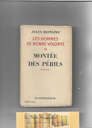 Image du vendeur pour Les hommes de bonne volont Tome 9: Monte des prils mis en vente par La Petite Bouquinerie