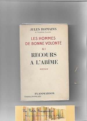 Image du vendeur pour Les hommes de bonne volont Tome 11: Recours  l'abme mis en vente par La Petite Bouquinerie