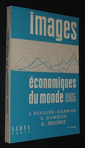 Seller image for Images conomiques du monde 1965 (10e anne) for sale by Abraxas-libris