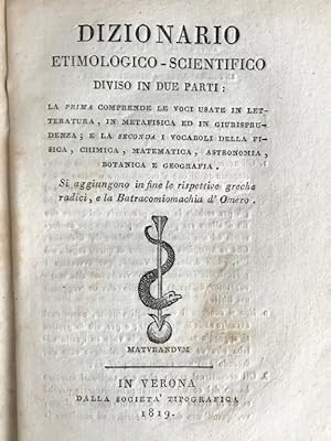 Dizionario etimologico-scientifico diviso in due parti [.].