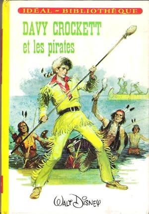 Imagen del vendedor de Davy Crockett et les Pirates a la venta por Au vert paradis du livre