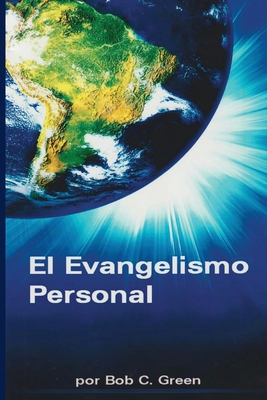 Bild des Verkufers fr El Evangelismo Personal: Un Estudio Breve del Evangelismo Personal (Paperback or Softback) zum Verkauf von BargainBookStores