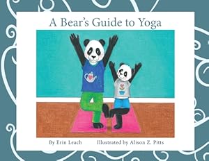 Bild des Verkufers fr A Bear's Guide to Yoga (Paperback or Softback) zum Verkauf von BargainBookStores