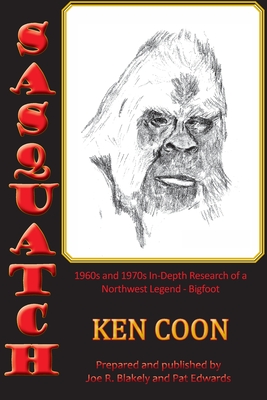 Seller image for Sasquatch!: 1960s and 1970s In-Depth Research of a Northwest Legend - Bigfoot (Paperback or Softback) for sale by BargainBookStores