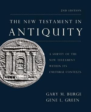 Seller image for The New Testament in Antiquity, 2nd Edition: A Survey of the New Testament Within Its Cultural Contexts (Hardback or Cased Book) for sale by BargainBookStores