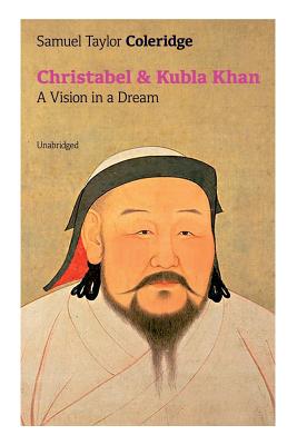Bild des Verkufers fr Christabel & Kubla Khan: A Vision in a Dream (Unabridged) (Paperback or Softback) zum Verkauf von BargainBookStores