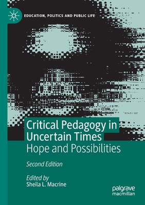 Seller image for Critical Pedagogy in Uncertain Times: Hope and Possibilities (Paperback or Softback) for sale by BargainBookStores