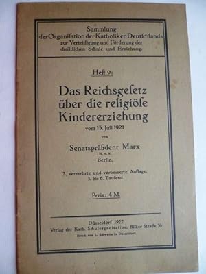 Das Reichsgesetz über die religiöse Kindererziehung vom 15. Juli 1921.