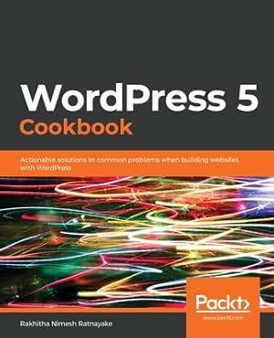 Immagine del venditore per WordPress 5 Cookbook (Paperback or Softback) venduto da BargainBookStores