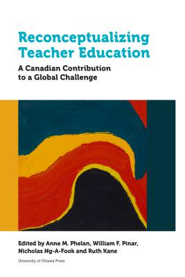 Immagine del venditore per Reconceptualizing Teacher Education: A Canadian Contribution to a Global Challenge (Paperback or Softback) venduto da BargainBookStores