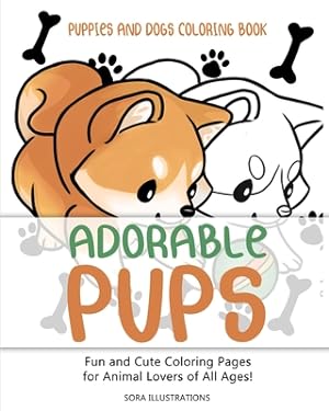 Immagine del venditore per Puppies and Dogs Coloring Book: Adorable Pups! Fun and Cute Coloring Pages for Animal Lovers of All Ages! (Paperback or Softback) venduto da BargainBookStores