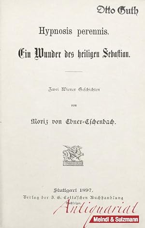 Imagen del vendedor de Hypnosis perennis. Ein Wunder des heiligen Sebastian. Zwei Wiener Geschichten. a la venta por Antiquariat MEINDL & SULZMANN OG