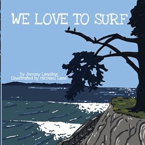 Bild des Verkufers fr We Love to Surf (Paperback or Softback) zum Verkauf von BargainBookStores