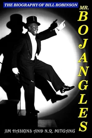 Imagen del vendedor de Mr. Bojangles: The Biography of Bill Robinson a la venta por GreatBookPrices