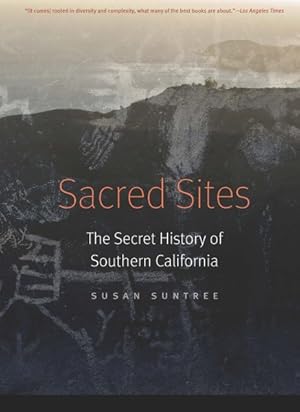 Immagine del venditore per Sacred Sites : The Secret History of Southern California venduto da GreatBookPrices