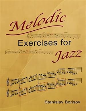 Seller image for Melodic Exercises for Jazz for sale by GreatBookPrices