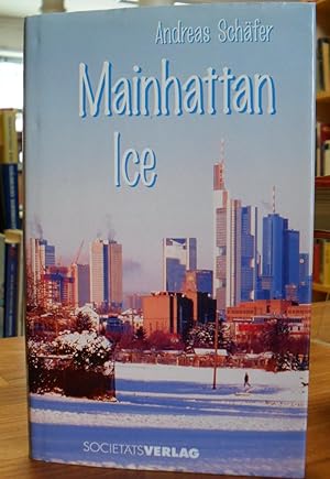 Immagine del venditore per Mainhattan Ice, venduto da Antiquariat Orban & Streu GbR