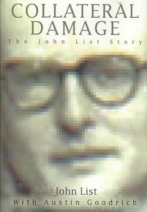 Image du vendeur pour Collateral Damage : The John List Story mis en vente par GreatBookPrices