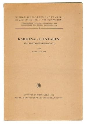 Kardinal Contarini als Kontroverstheologe.