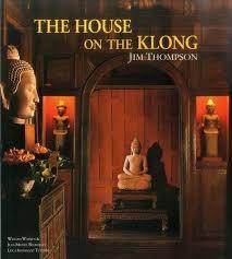 Jim Thompson: The House on the Klong
