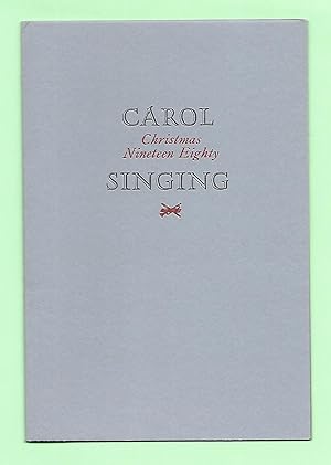 Seller image for Carol Singing (Christmas Nineteen Eighty) [Signed] for sale by The Bookshop at Beech Cottage