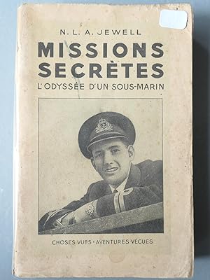 MISSIONS SECRÈTES L'ODYSSÉE D'UN SOUS-MARIN