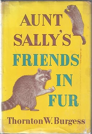 Aunt Sally's Friends in Fur, or, The Woodhouse Night Club (Bedtime Story Book Series)